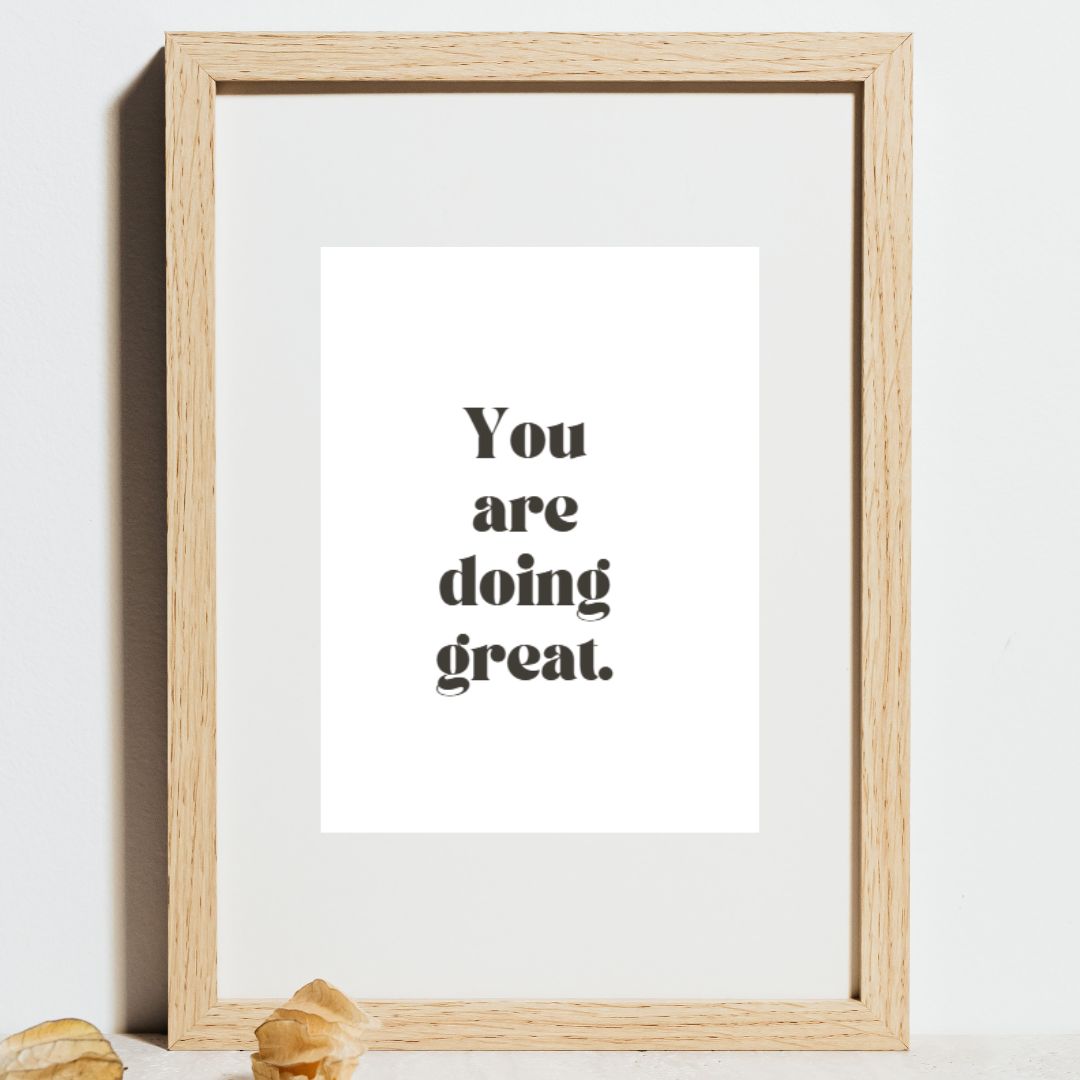 Minimalist Wall Art Printable,you are doing great - Digital Print