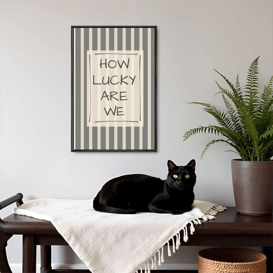 How Lucky Are We Wall Art Home Decor - Digital Print
