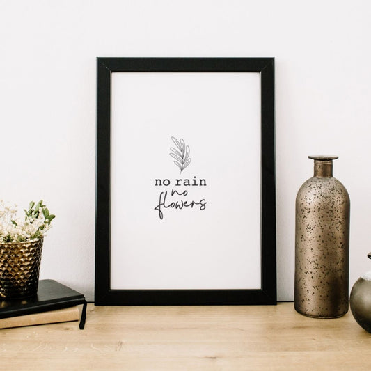 No Rain No Flowers Minimal Wall Art