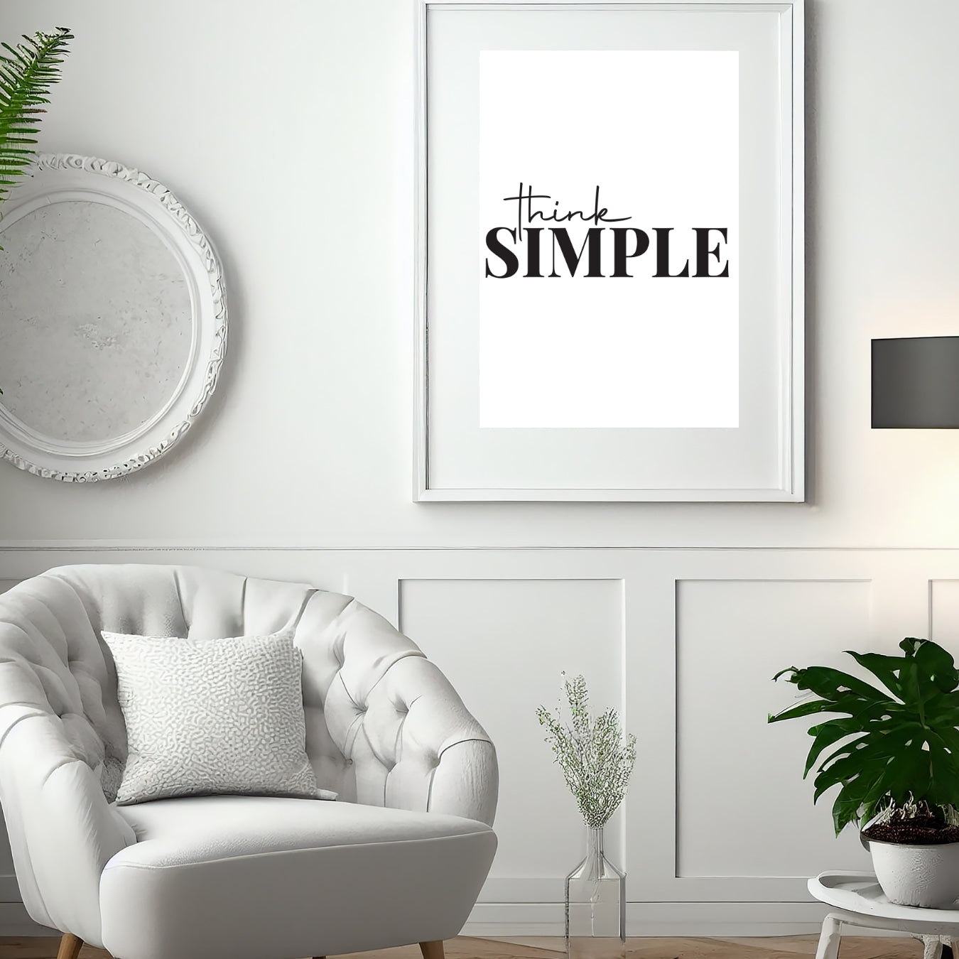 Think Simple Minimal Wall Art Home Decor - Digital Print