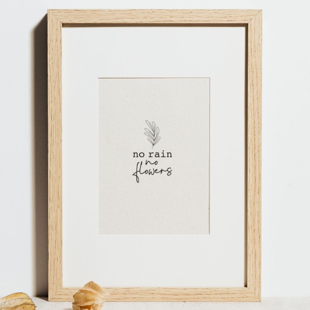 No Rain No Flowers Minimal Wall Art