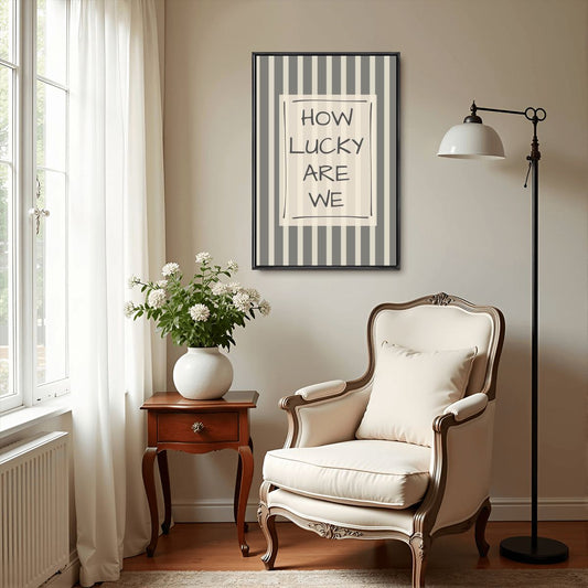 How Lucky Are We Wall Art Home Decor - Digital Print