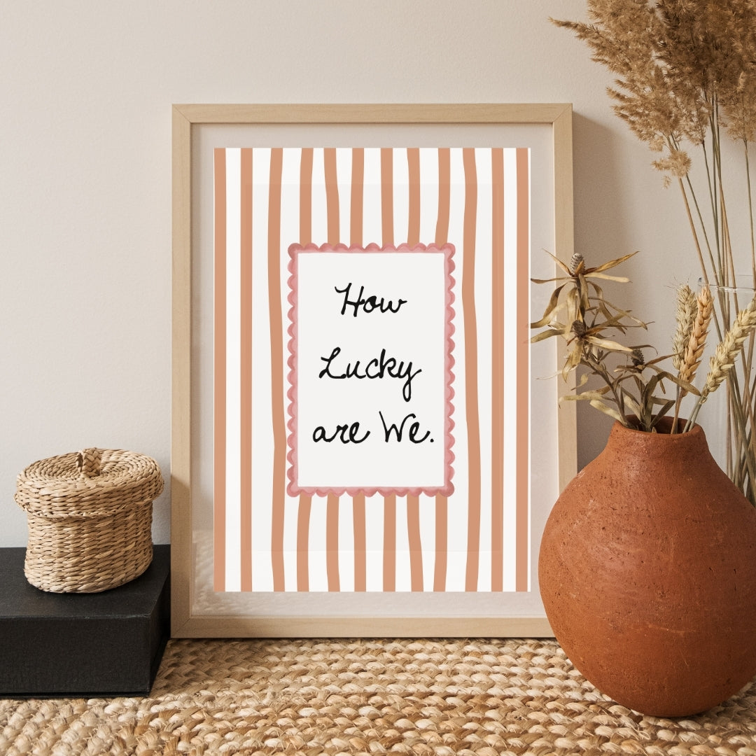 How Lucky Are We Print Striped Quote Wall Art Printable - Digital Print