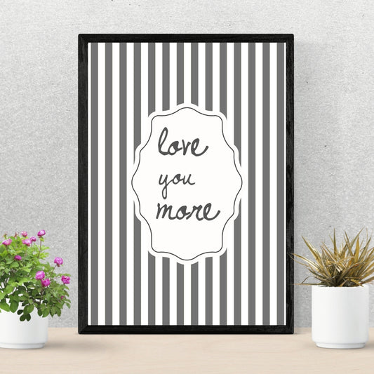 Love You More Neutral Retro Striped Minimalist Poster - Digital Print